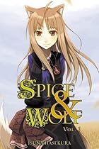 Spice and Wolf, Vol. 1 - light novel Spice and Wolf, Vol. 1 - light novel
