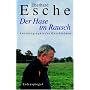 Der Hase im Rausch: Autobiographische Geschichten