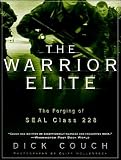 The Warrior Elite: The Forging of SEAL Class 228