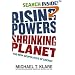 Rising Powers, Shrinking Planet: The New Geopolitics of Energy
