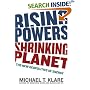 Rising Powers, Shrinking Planet: The New Geopolitics of Energy