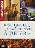 Seigneur apprends nous a prier hors serie panorama n29