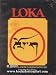 Loka : a journal from Naropa Institute