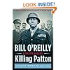 Killing Patton: The Strange Death of World War II's Most Audacious General