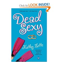 Dead Sexy: A Novel