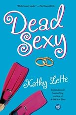 Dead Sexy: A Novel