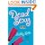 Dead Sexy: A Novel
