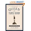 Queen of the Turtle Derby and Other Southern Phenomena