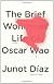 The Brief Wondrous Life of Oscar Wao