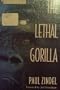 The Lethal Gorilla
