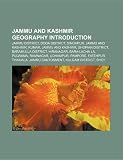 Jammu and Kashmir Geography: Jammu District, Nubra Valley, Kathua District, Kumar, Singhpur, Fatehpur Thakiala, Shopian District, Bara-Lacha La NuBra