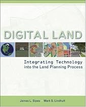 Digital Land: Integrating Technology into the Land Planning Process