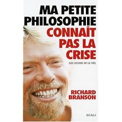 Ma petite philosophie conna�t pas la crise : Les le�ons de la vie
