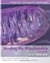 Minding My Mitochondria: How I Overcame Secondary Progressive Multiple Sclerosis (MS) and Got Out of My Wheelchair
