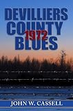 DeVilliers County Blues: 1972