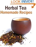 Herbal Tea Homemade Recipes