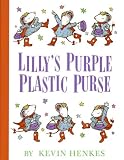 Lilly's Purple Plastic Purse (Live Oak Readalong)