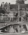 English Manor Houses: From the Archives of "Country Life" (Country Life)