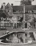 The English Manor House: From the Archives of Country Life
