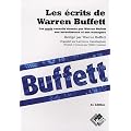 Les �crits de Warren Buffett : Les seuls conseils donn�s par Warren Buffett aux investisseurs et aux managers