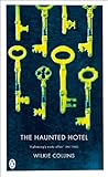 The haunted hotel : a mystery of modern Venice