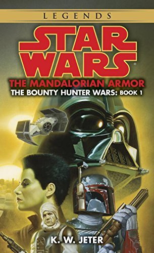 By K.W. Jeter The Mandalorian Armor (Star Wars: The Bounty Hunter Wars, Book 1) (Reprint) [Mass Market Paperback]