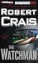 The Watchman (Elvis Cole/Joe Pike Series)