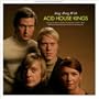 Sing Along With Acid House Kings