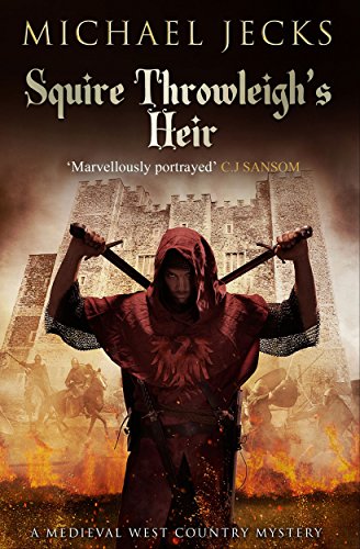 Squire Throwleigh's Heir (Knights Templar Book 7)