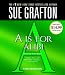 A is for Alibi (Kinsey Millhone Mystery)