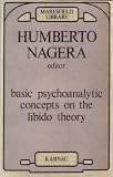 Basic Psychoanalytic Concepts on the Libido Theory
 1 (Maresfield Library),
