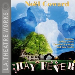 Hay Fever - Noel Coward 