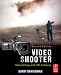 Video Shooter: Storytelling with HD Cameras