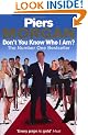 Don't You Know Who I Am?: Insider Diaries of Fame, Power and Naked Ambition