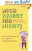 Mich kriegt ihr nicht!