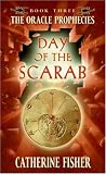 Day of the Scarab: Book Three of The Oracle Prophecies