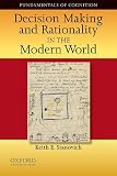 Decision Making and Rationality in the Modern World (Fundamentals in Cognition)