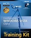 MCTS Self-Paced Training Kit (Exam 70-620): Configuring Windows Vista(TM) Client (Self Paced Training Kit 70-620)