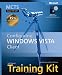  : MCTS Self-Paced Training Kit (Exam 70-620): Configuring Windows Vista(TM) Client (Self Paced Training Kit 70-620)