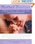 Mother Nurture: A Mother's Guide to Health in Body, Mind, and Intimate Relationships