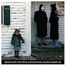 Devil & God Are Raging Inside Me