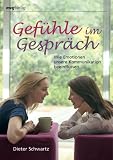 Zoom Produkt-Bild: Gefühle im Gespräch. Wie Emotionen unsere Kommunikation beeinflussen (MVG Verlag bei Redline)