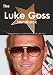 The Luke Goss Handbook - Everything You Need to Know about Luke Goss