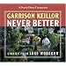Never Better (Prairie Home Companion)