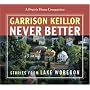 Never Better (Prairie Home Companion)