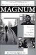 Magnum: Fifty Years at the Front Line of History: The Story of the Legendary Photo Agency