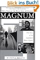 Magnum: Fifty Years at the Front Line of History: The Story of the Legendary Photo Agency