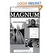 Magnum: Fifty Years at the Front Line of History: The Story of the Legendary Photo Agency