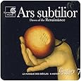 Ars subtilior: Dawn of the Renaissance (A History of Music, Century, Vol. 7)