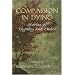 Compassion in Dying: Stories of Dignity and Choice